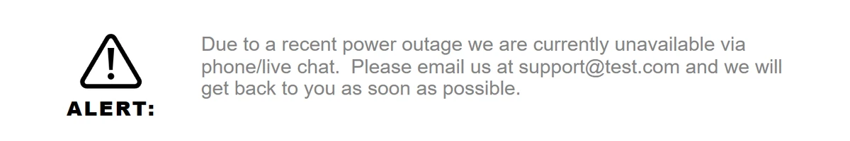 Support outage banner directing customers to email while phone and live chat are unavailable