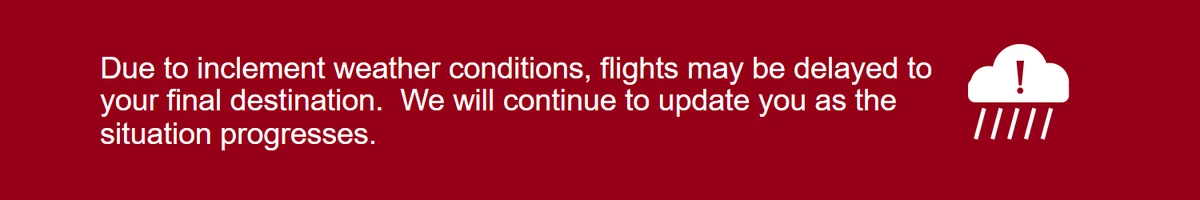 Red weather alert warning travelers that flights may be delayed